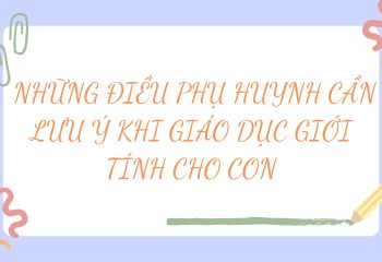 Những điều phụ huynh cần lưu ý khi giáo dục giới tính_page-0001 Những điều phụ huynh cần lưu ý khi giáo dục giới tính_page-0001